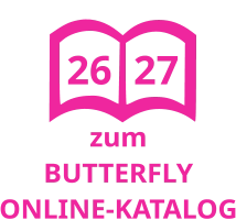 zum BUTTERFLY ONLINE-KATALOG 26 27