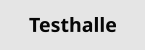Testhalle